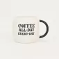 Everyday Coffee Mug-2